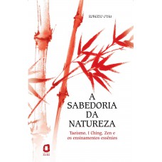 A sabedoria da natureza