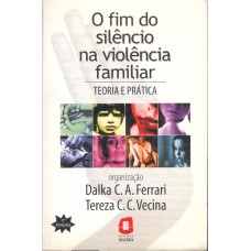 O fim do silêncio na violência familiar