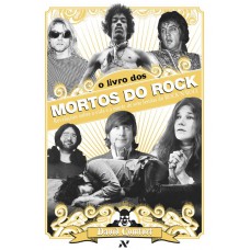 O Livro dos Mortos do Rock O Livro dos Mortos do Rock
