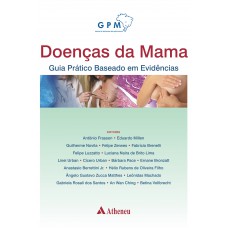 Doenças da mama - guia prático baseado em evidências