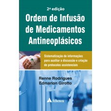 Ordem de Infusão de Medicamentos Antineoplásicos