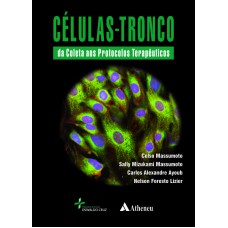 Célula tronco - da coleta aos protocolos terapêuticos