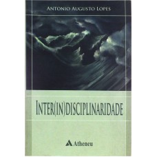 Inter(in)disciplinaridade