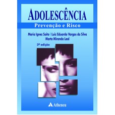 Adolescência - prevenção e risco