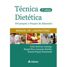 Técnica dietética - pré-preparo de alimentos