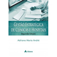 Gestão estratégica de clínicas e hospitais