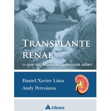 Transplante renal o que os doadores precisam saber