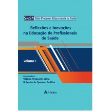 Reflexões e inovações na educação de profissionais de saúde