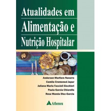 Atualidades em alimentação e nutrição hospitalar