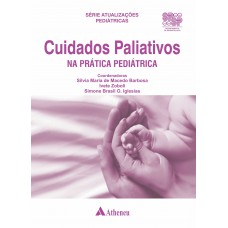 Cuidados Paliativos na Prática Pediátrica