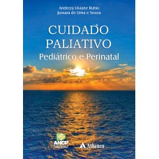 Cuidado Paliativo Pediátrico e Perinatal