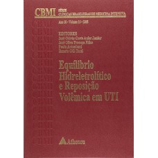 AMIB - Equilibrio hidreletrolítico e reposição volêmica em UTI - Volume 16