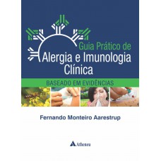 Guia prático de alergia e imunologia - clínica baseada em evidências