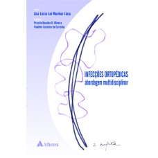 Infecções ortopédicas - abordagem multidisciplinar