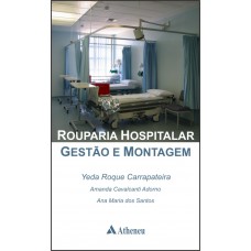 Rouparia hospitalar - gestão e montagem