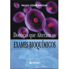 Doenças que alteram os exames bioquímicos