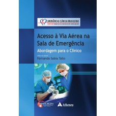 Acesso à via aérea na sala de emergência