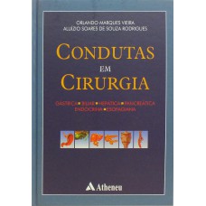 Condutas em cirurgia gástrica, biliar, hepática, pancreática, endócrina, esofagiana