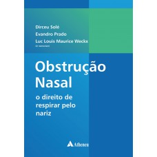 Obstrucao Nasal o Direito de Respirar Pelo Nariz