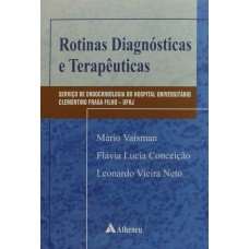 Rotinas diagnosticas e terapêuticas