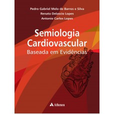 Semiologia cardiovascular baseada em evidências