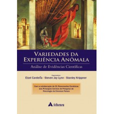 Variedades da experiência anômala - análise de evidências