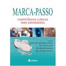 Marca-passo - Competências clínicas para enfermeiros