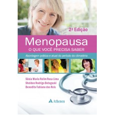 Menopausa, o que você precisa saber