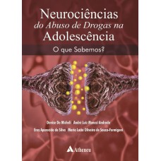 Neurociência do abuso de drogas na adolescência