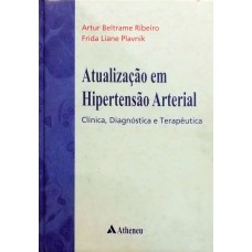 Atualização em hipertensão arterial clínica, diagnóstica e terapêutica