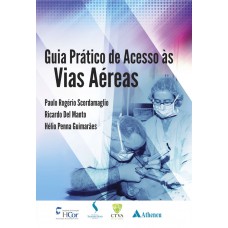 Guia prático de acesso às vias aéreas