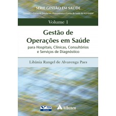 Gestão de operações em saúde para hospitais, clínicas, consultórios e serviços de diagnóstico