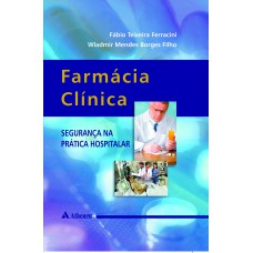 Farmácia clínica - segurança na prática hospitalar