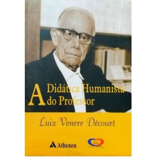 A didática humanista do Professor Decourt