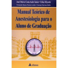 Manual teórico de anestesiologia para o aluno de graduação