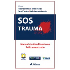 SOS Trauma - Manual de Atendimento ao Politraumatizado