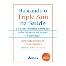 Buscando o Triple Aim na saúde