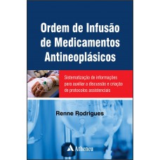 Ordem de infusão de medicamentos antineoplásicos