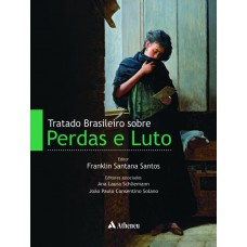 Tratado brasileiro sobre perdas e luto Tratado brasileiro sobre perdas e luto