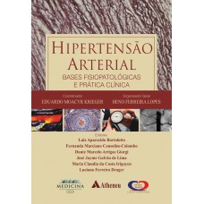 Hipertensão arterial - bases fisiopatológicas e prática clínica