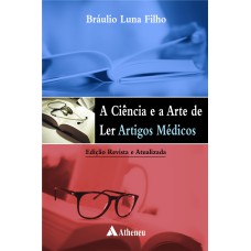 A Ciência e a arte de ler artigos médicos