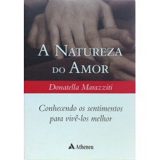 A natureza do amor A natureza do amor