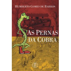 As pernas da cobra