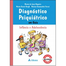 Diagnóstico psiquiátrico um guia infância e adolescência