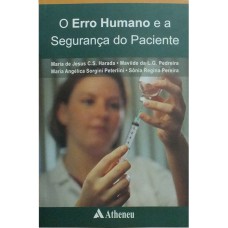 O erro humano e a segurança do paciente