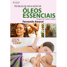 Técnicas de aplicação de óleos essenciais