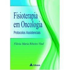 Fisioterapia em oncologia protocolos assistências