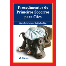 Procedimentos de primeiros socorros para cães