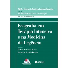 Ecografia em Terapia Intensiva e na Medicina de Urgência