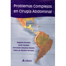 Problemas complejos en cirugía abdominal Problemas complejos en cirugía abdominal